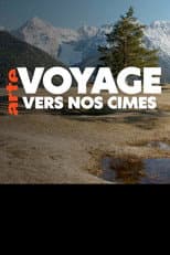 Poster for Voyage vers nos cimes