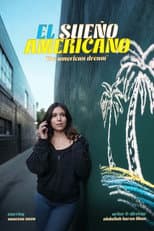 Poster for El Sueño Americano
