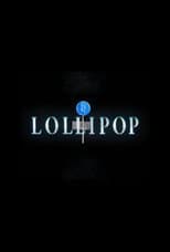 Poster for Take This Lollipop