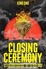 Poster for King Gnu Stadium Live Tour 2023 CLOSING CEREMONY