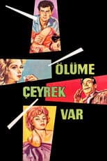 Poster for Ölüme Çeyrek Var