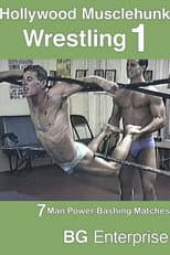 Poster for Hollywood Musclehunk Wrestling 1