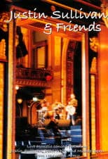 Poster for Justin Sullivan & Friends Live 2004