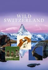 Poster for Wild Switzerland