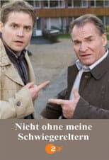 Poster for Nicht ohne meine Schwiegereltern