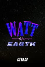 Poster for Watt on Earth