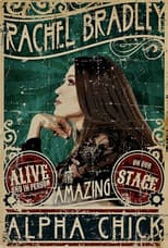 Poster for Rachel Bradley: Alpha Chick