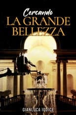 Poster for Cercando La grande bellezza