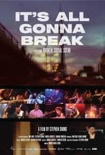 Poster for It's All Gonna Break