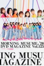 Poster for Morning Musume.'20 DVD Magazine Vol.125