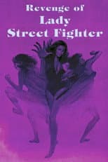 Poster for Revenge of Lady Street Fighter