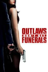 Poster for Outlaws Don't Get Funerals