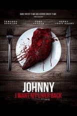 Poster for Johnny, I Want My Liver Back