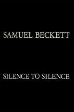 Poster for Samuel Beckett: Silence to Silence