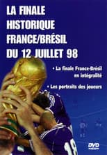 Poster for France - Brésil : Foot - Coupe du monde 1998 - Finale