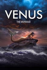Poster for Venus: The Mermaid