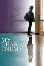 Poster for My Dear Enemy