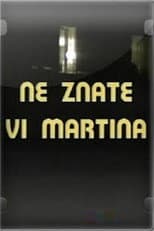Poster for You Don't Know Martin