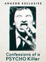 Poster for Confessions of a Psycho Killer