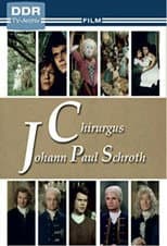 Poster for Chirurgus Johann Paul Schroth