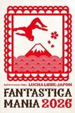 Poster for NJPW Presents CMLL Fantastica Mania 2026 - Day 7