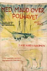 Poster for Med 'Maud' over Polhavet