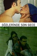 Poster for Gözlerinde Son Gece