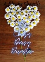 Poster for A Crazy Daisy Disaster