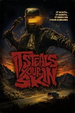 Poster for It Steals Your Skin