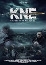 Poster for KNE - I Kustodi di Napoli Est