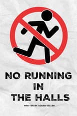 Poster for No Running in the Halls