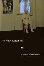 Poster for Imagens e Imagens
