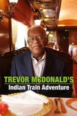 Poster for Trevor McDonald’s Indian Train Adventure