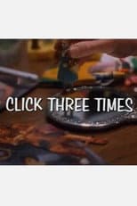 Poster for Click Three Times