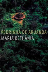 Poster for Maria Bethânia: Pedrinha de Aruanda
