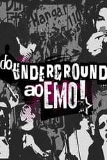 Poster for Do Underground ao Emo