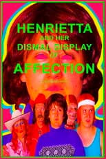 Poster for Henrietta and Her Dismal Display of Affection