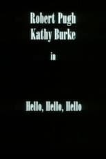 Poster for Hello, Hello, Hello