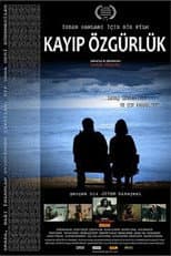 Poster for Kayıp Özgürlük