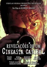 Poster for Revelations of a Cannibal Filmaker