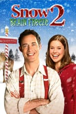 Poster for Snow 2: Brain Freeze