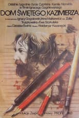 Poster for Dom świętego Kazimierza