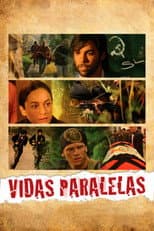 Poster for Vidas paralelas