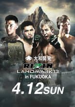 Poster for RIZIN LANDMARK 13 in FUKUOKA