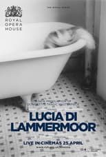 Poster for The ROH Live: Lucia di Lammermoor