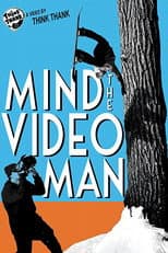 Poster for Mind The Video Man