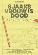 Poster for Sjaaks vrouw is dood dus hij moet iets zeggen