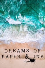 Poster for Dreams of Paper & Ink