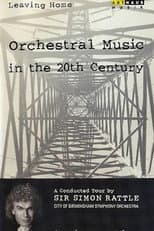Poster for Leaving Home - Orchestral Music in the 20th Century