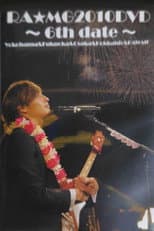 Poster for 玉木宏 RA★MG 2010 DVD ～6th date～ in Yokohama&Fukuoka&Osaka&Hokkaido&HAWAII
